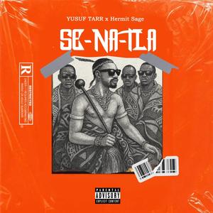 SE-NA-TLA (feat. Hermit Sage) (Explicit)