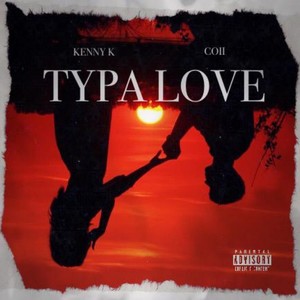 Typa Love (feat. Coii)