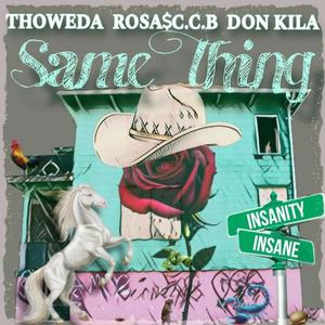 Same Thing (Explicit)