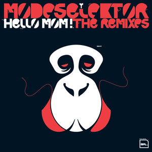 Hello Mom! (The Remixes)