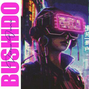 Bushido (Explicit)