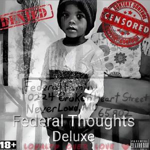 Federal Thoughts (Explicit)