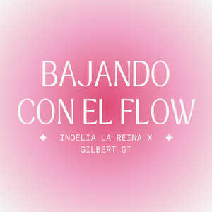Bajando Con El Flow