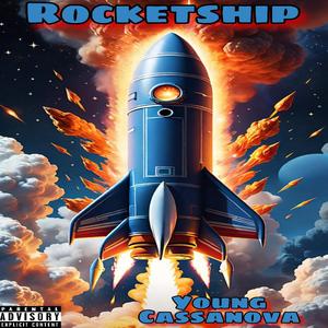 Rocketship (Explicit)