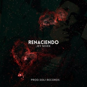 Renaciendo (Explicit)