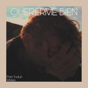 Quererme bien(feat. M.Meis)