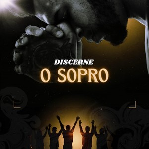 Discerne o Sopro (Explicit)