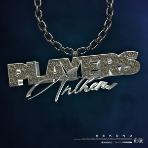 Players Anthem (Explicit)