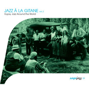 Saga Jazz: Jazz à la gitane, Vol. 2 (Gypsy Jazz Around the World)