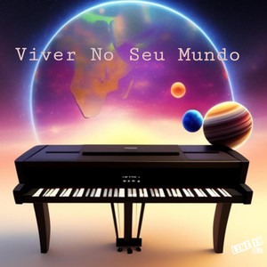 Viver no Seu Mundo