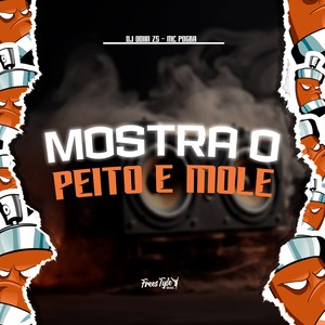 Mostra O Peito E Mole (Explicit)