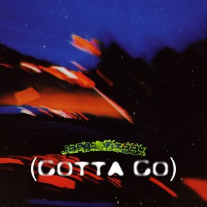 Gotta Go (Explicit)