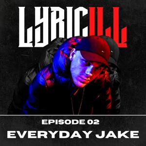 Episode 02(feat. Everyday Jake) (Explicit)