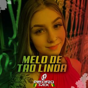 MELÔ DE TÃO LINDA (Reggae Remix)