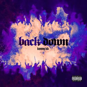Back Down (Explicit)