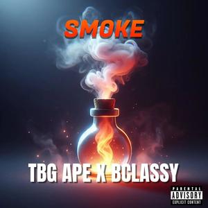 Smoke (feat. BCLA$SY) (Explicit)