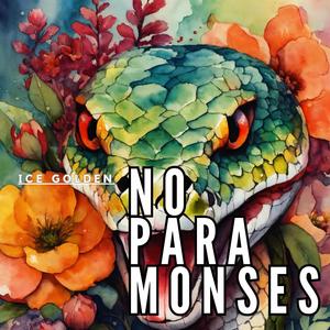 No Para Monses (feat. Ice Golden) [Explicit]