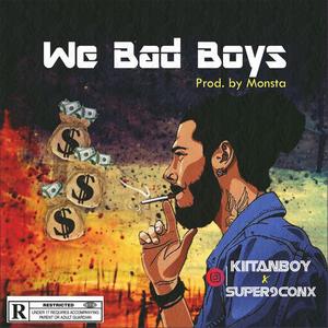 we bad boys(feat. super9conx)