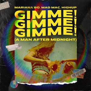 Gimme! Gimme! Gimme! (A Man After Midnight)