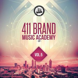 411 Brand Music Academy, Vol. 5 (Explicit)