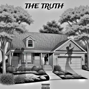 The Truth (Explicit)