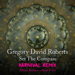 Set the Compass[feat. Alicia Hamilton] (Karnival Remix|Extended)