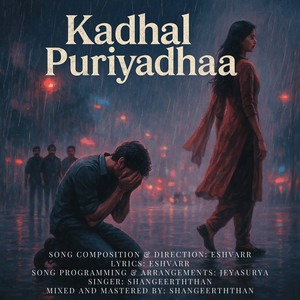 Kadhal Puriyadhaa