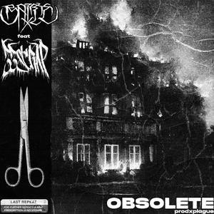 Obsolete (feat. 33scrap) [Explicit]