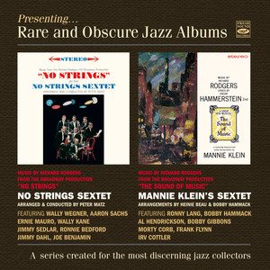 Rare and Obscure Jazz Albums. No Strings and the Sound of Music . (Remastered)
