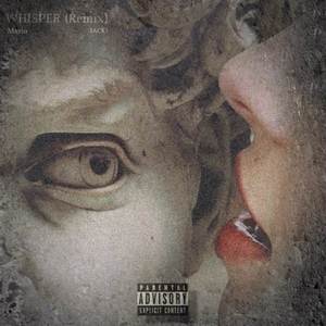 WHISPER (Remix|Explicit)