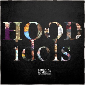 Hood Idols (Explicit)