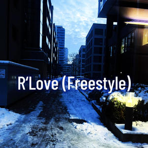 R´Love (Freestyle) [Explicit]