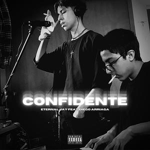 Confidente(feat. Diego Arriaga) (Explicit)