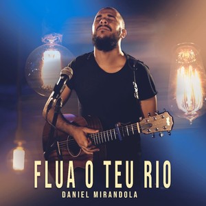 Flua o Teu Rio