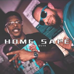 Home Safe (Explicit)