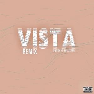 Vista (feat. Willie Mac) [Explicit]