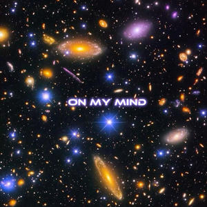 On My Mind (feat. jvstmari & FCSTICK)