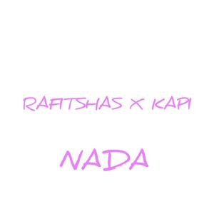 NADA (feat. KAPI) [Explicit]