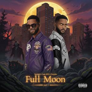 Full Moon (feat. Springz & Nanette) (Explicit)