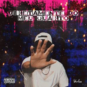 Diretamente do Meu Quarto (Explicit)