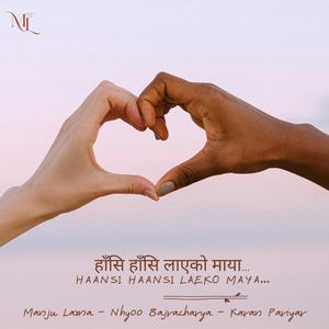 Haansi haansi laeko maya - हाँसि हाँसि लाएको माया (feat. Nhyoo Bajracharya & Karan Pariyar)