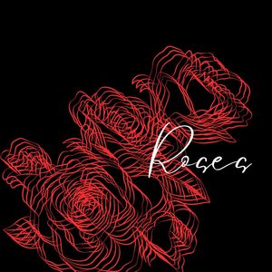 Roses (Explicit)