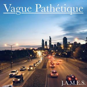 Vague Pathétique