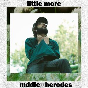 Little More (feat. Herodes) (Explicit)