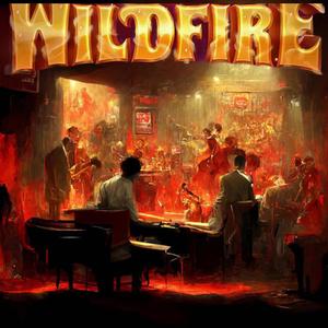 WILDFIRE (Explicit)