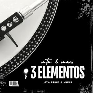 3 ELEMENTOS (feat. MOUS) [Explicit]