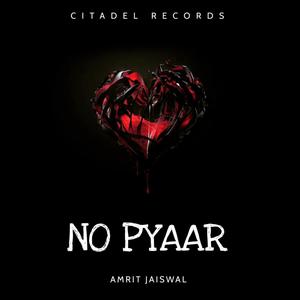 NO PYAAR (feat. ANABOLICBEATZ) [Explicit]