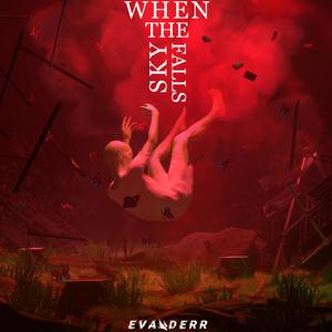 When The Sky Falls
