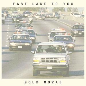 Fast Lane To You
