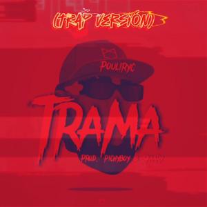 TRAMA (Trap Beat Version)